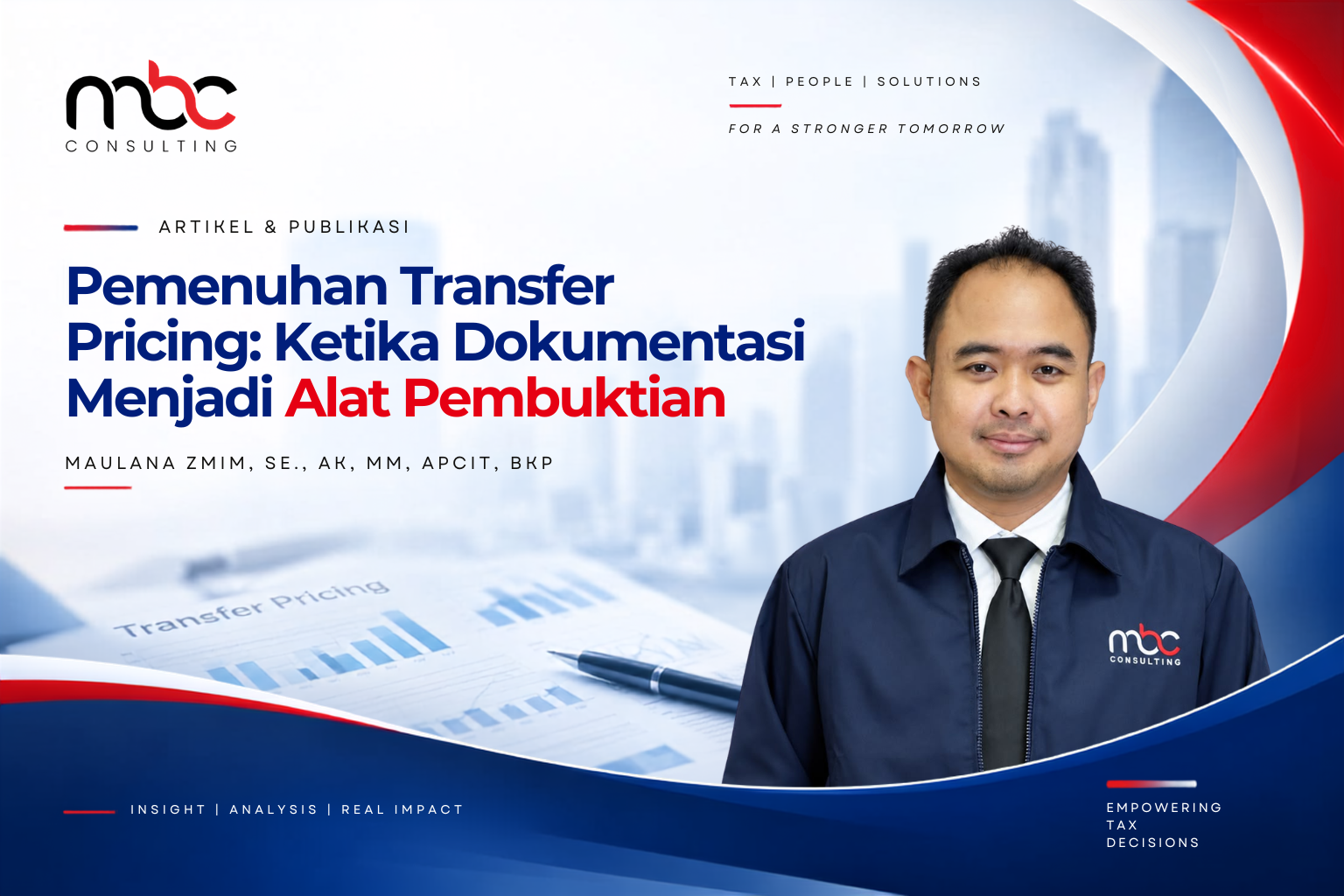 Pemenuhan Transfer Pricing: Ketika Dokumentasi Menjadi Alat Pembuktian